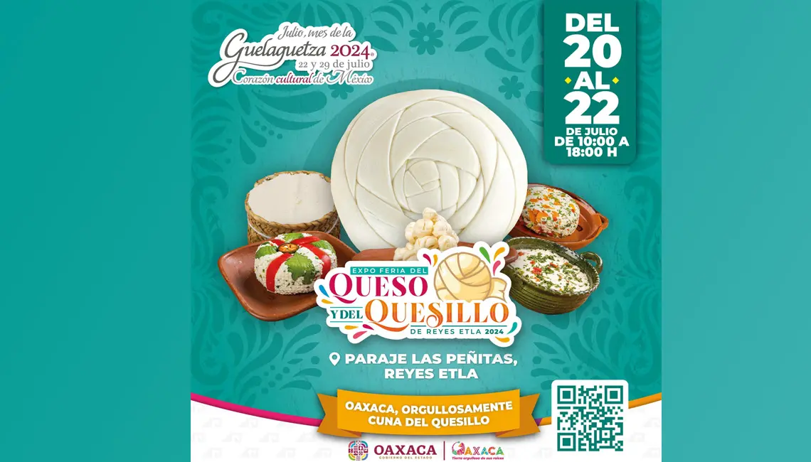 Oaxaca Feria del Queso y del Quesillo 2024 Oaxaca Informa