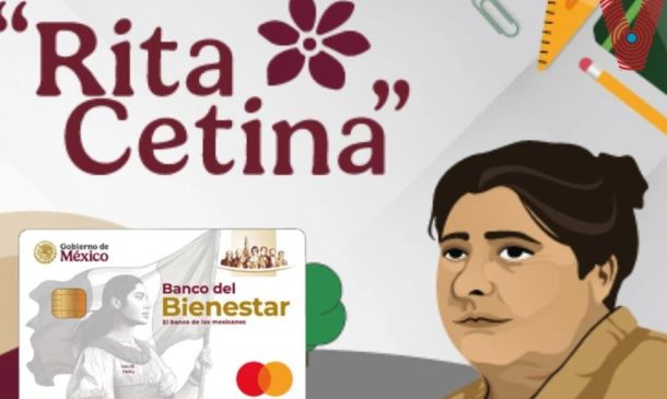 ¡No lo dejes pasar! Esta es la fecha límite para cobrar tu Beca Rita Cetina