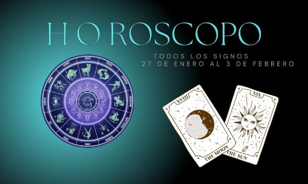 Horóscopos del 27 de enero al 3 de febrero 2025; Tarot y todos los signos: amor, dinero y salud